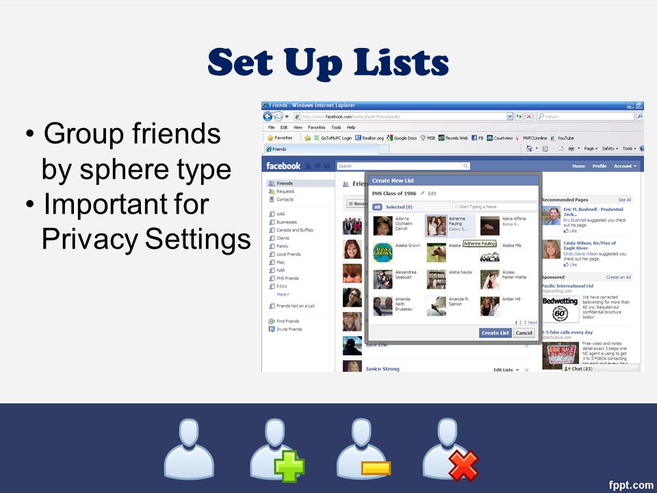 Set Up Lists Group friends by sphere type Important for Privacy Settings