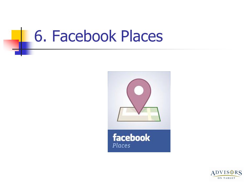 6. Facebook Places