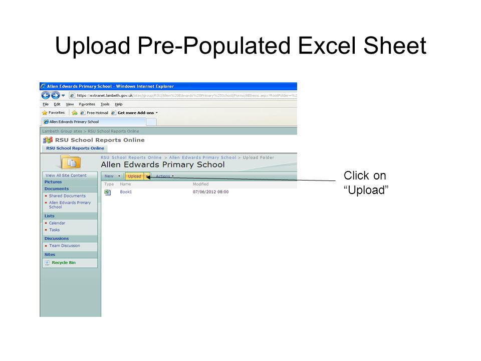 Upload Pre-Populated Excel Sheet Click on Upload