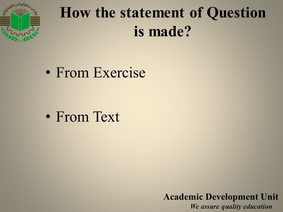 How the statement of Question is made.