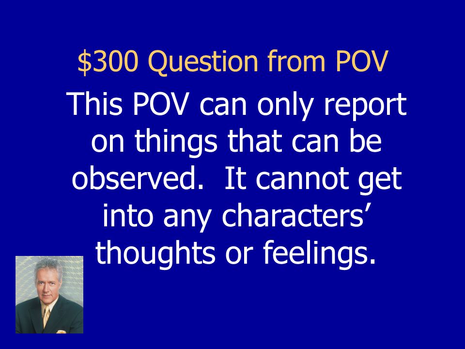 $200 Answer from POV 3 rd Person Omniscient