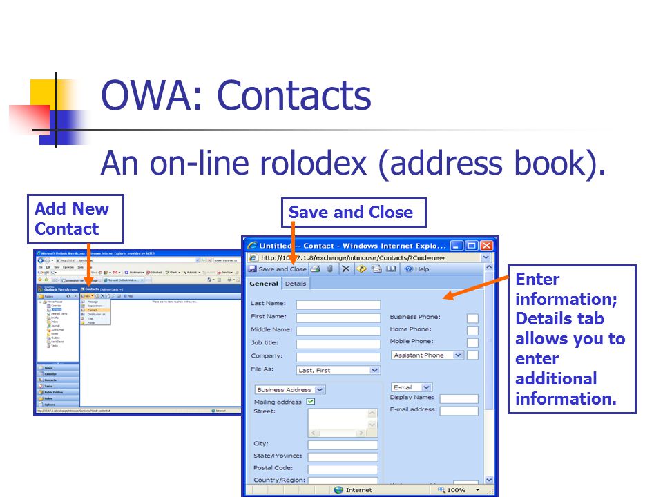 OWA: Contacts An on-line rolodex (address book).