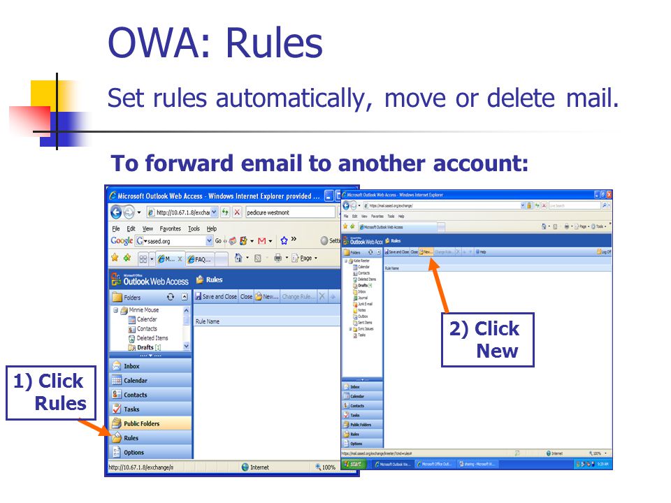 OWA: Rules Set rules automatically, move or delete mail.