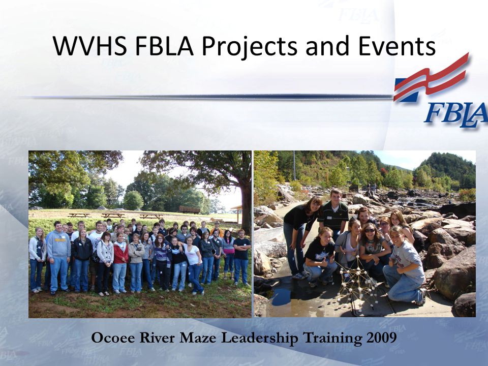 WVHS FBLA Projects and Events Ocoee River Maze Leadership Training 2009