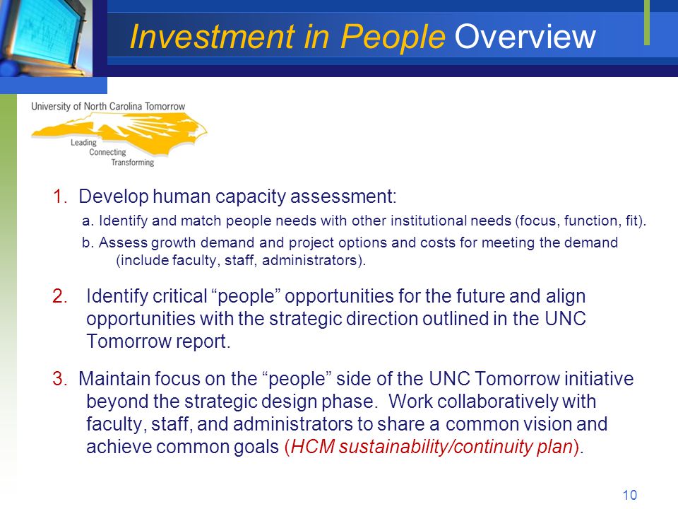 Investment in People Overview 1. Develop human capacity assessment: a.