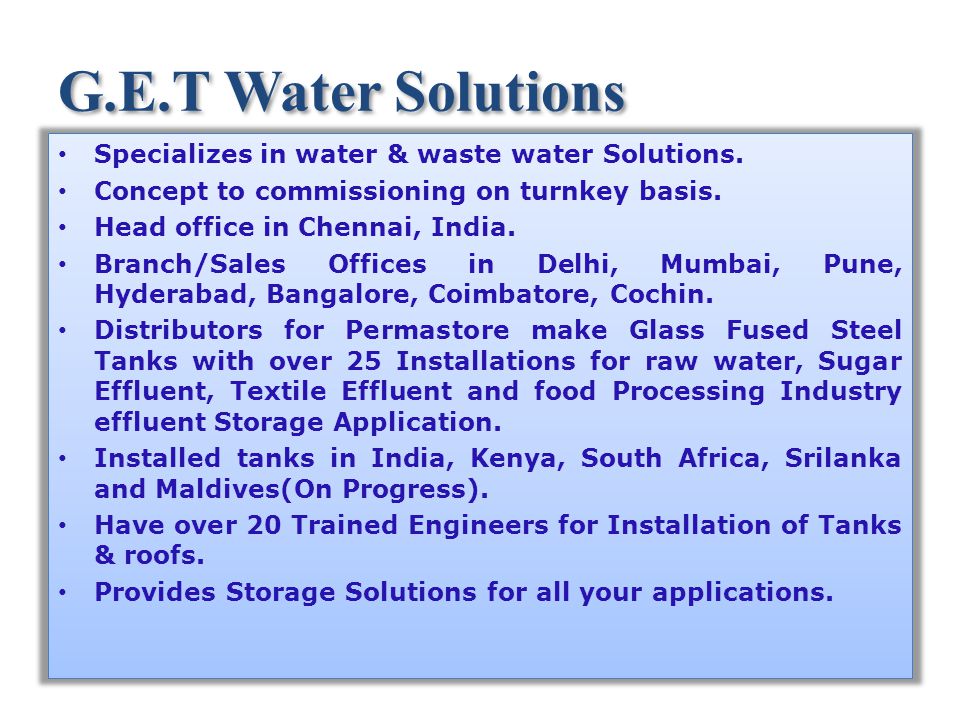 G.E.T Water Solutions Specializes in water & waste water Solutions.