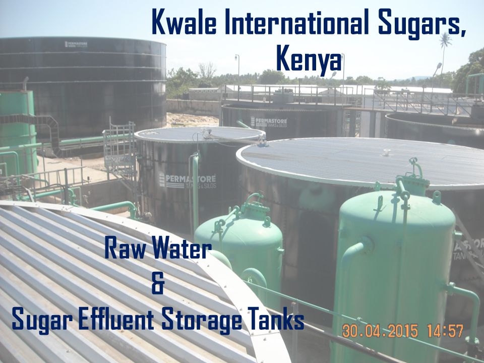 Kwale International Sugars, Kenya Raw Water & Sugar Effluent Storage Tanks