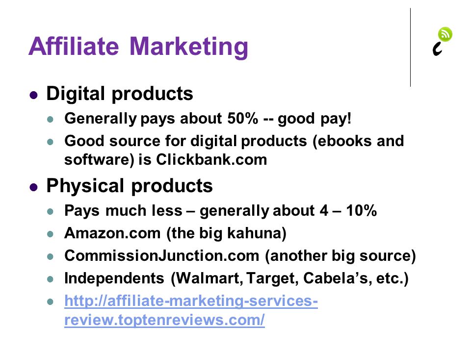 Affiliate Marketing Digital products Generally pays about 50% -- good pay.