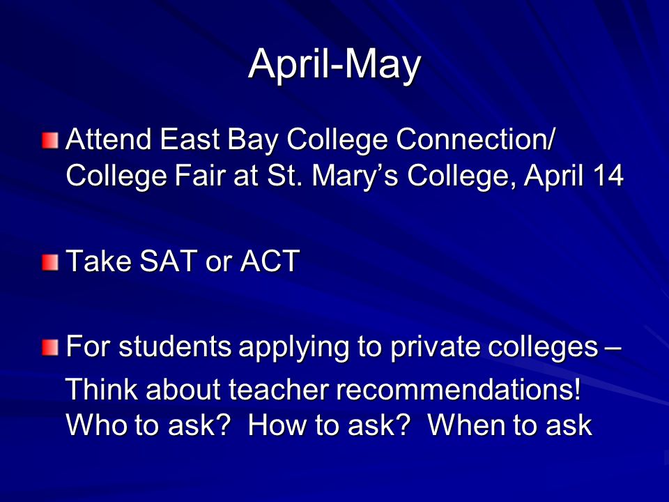 April-May Attend East Bay College Connection/ College Fair at St.