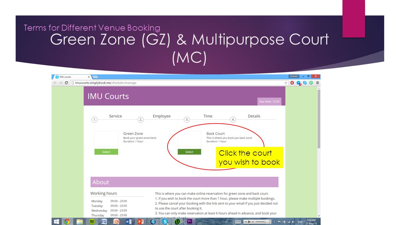Green Zone (GZ) & Multipurpose Court (MC) Terms for Different Venue Booking Click the court you wish to book