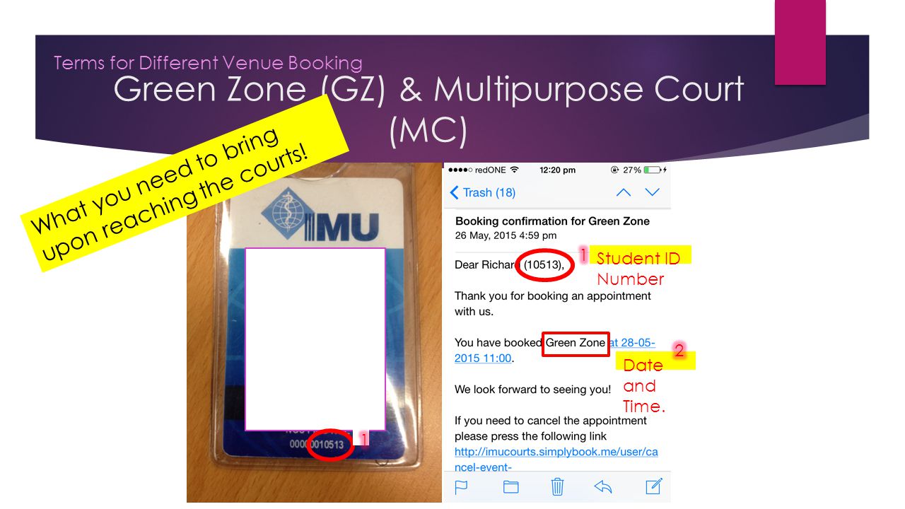 Green Zone (GZ) & Multipurpose Court (MC) Terms for Different Venue Booking Student ID Number Date and Time.