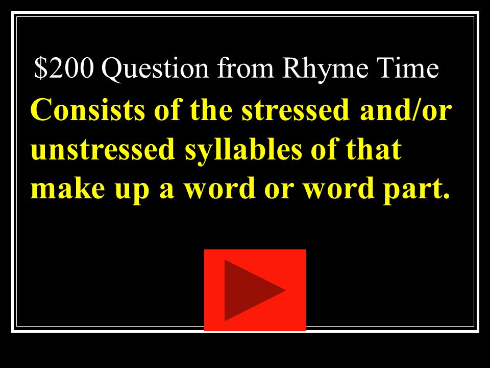 $100 Answer from Rhyme Time What is free verse