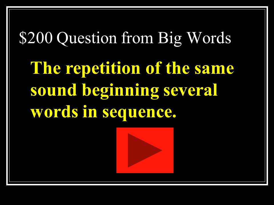 $100 Answer from Big Words What is onomatopoeia