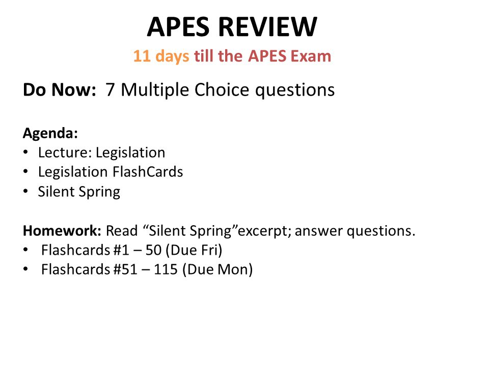 APES REVIEW 12 days till the APES Exam Do Now Match up the Legislation