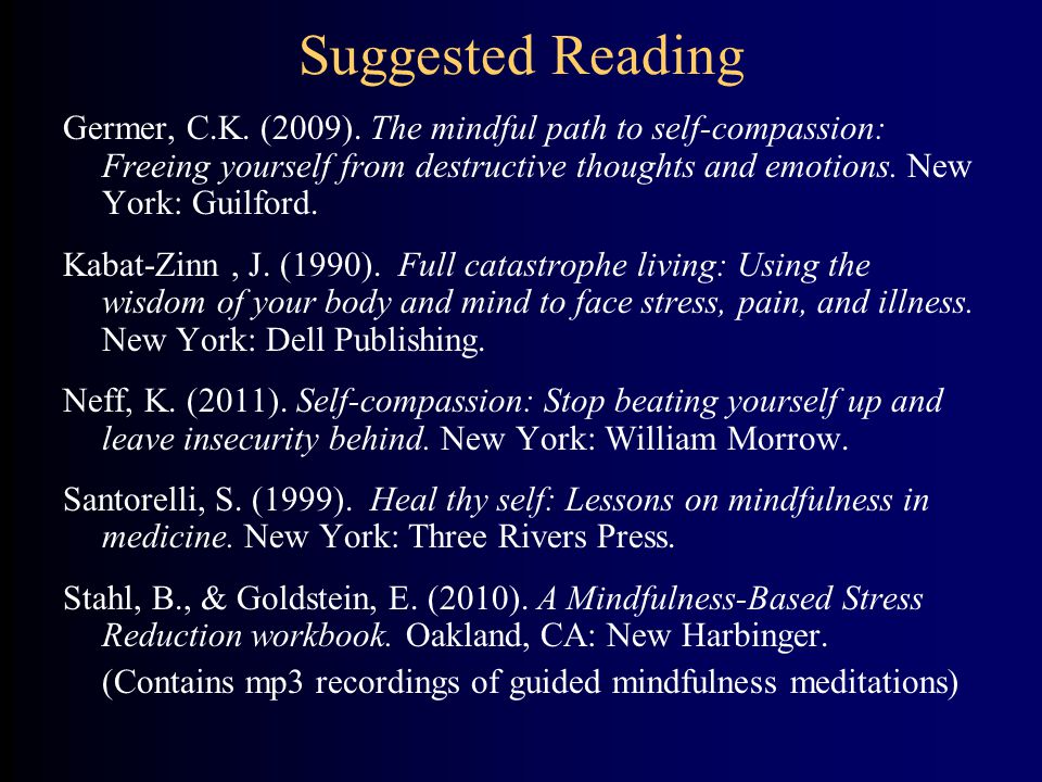nog een keer Purper rivaal Mindfulness and Self-Compassion in Times of Stress Holly Hazlett-Stevens,  Ph.D. Associate Professor Department of Psychology University of Nevada,  Reno. - ppt download