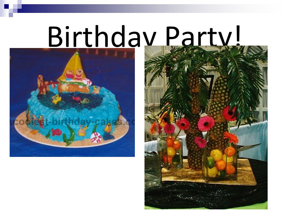 Birthday Party!