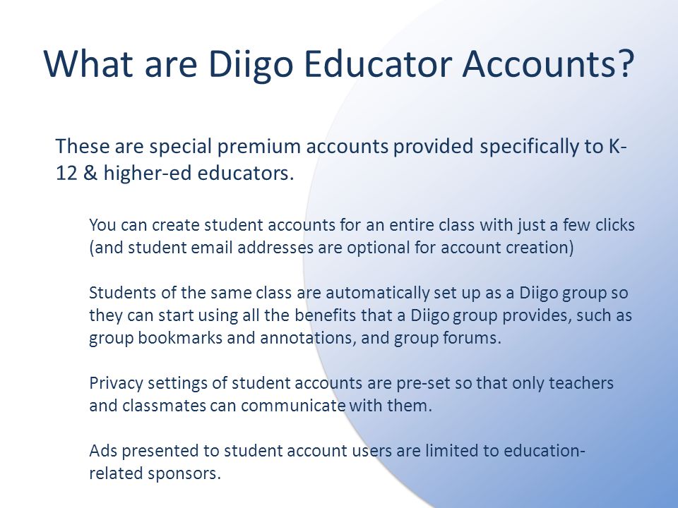 What are Diigo Educator Accounts.