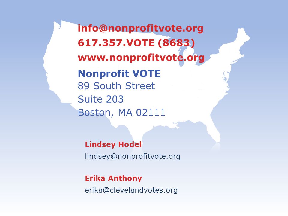 VOTE (8683)   Nonprofit VOTE 89 South Street Suite 203 Boston, MA Lindsey Hodel Erika Anthony