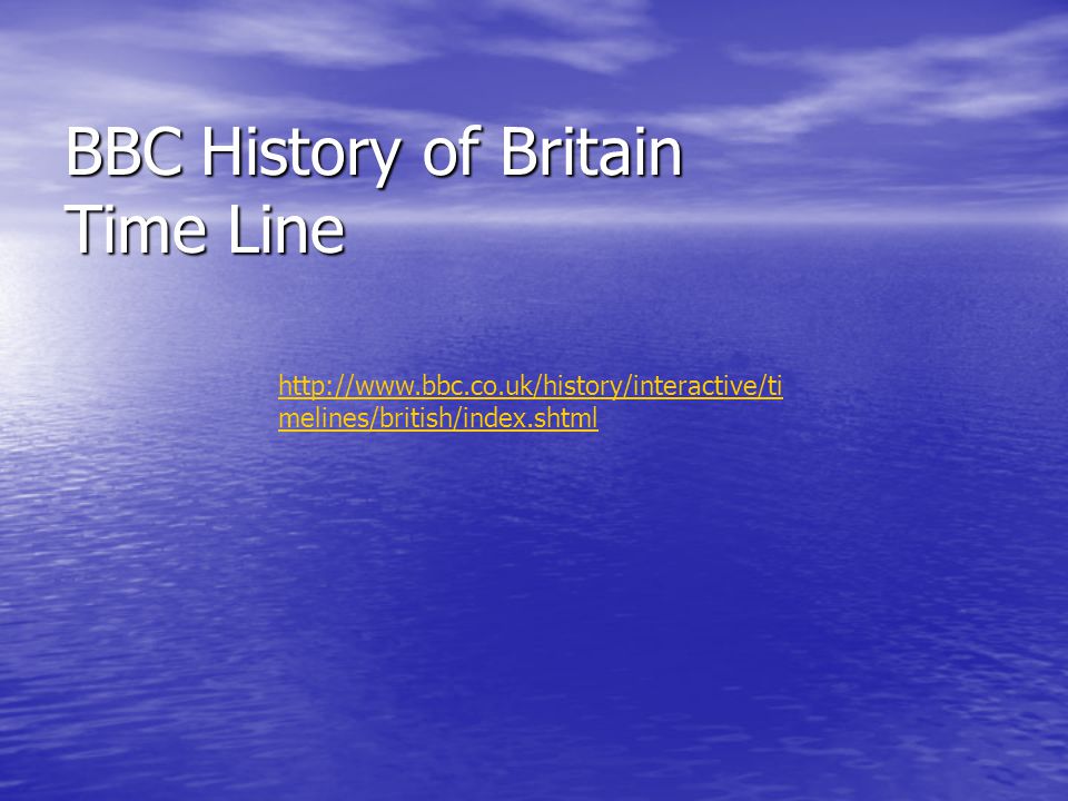 BBC History of Britain Time Line   melines/british/index.shtml