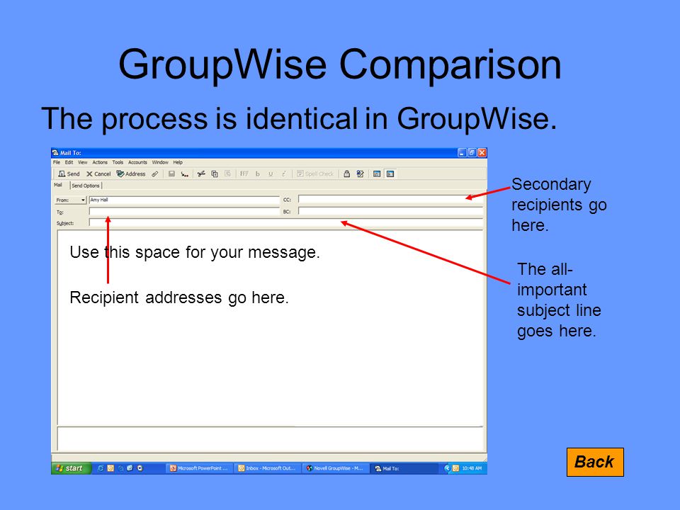 GroupWise Comparison The process is identical in GroupWise.