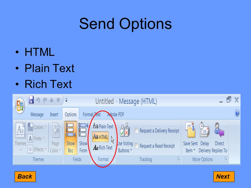 Send Options HTML Plain Text Rich Text BackNext