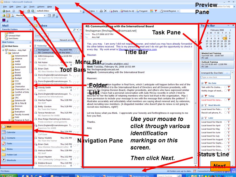 Title Bar Menu Bar Tool Bars Navigation Pane Folder List Preview Pane Status Line Next Use your mouse to click through various identification markings on this screen.