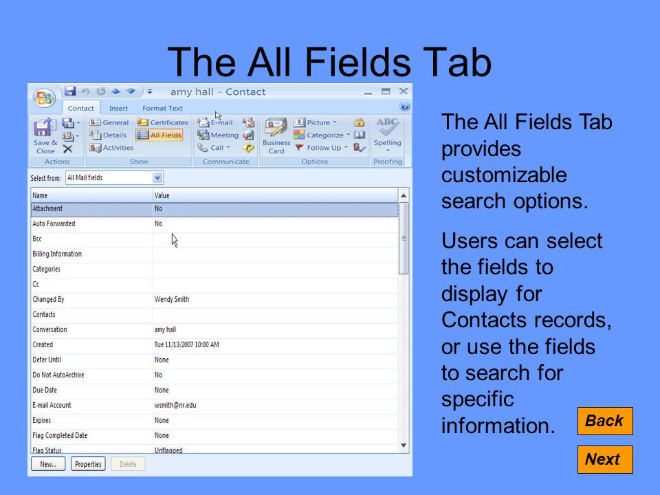 The All Fields Tab Back Next The All Fields Tab provides customizable search options.