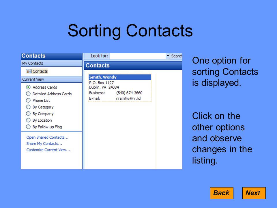 Sorting Contacts One option for sorting Contacts is displayed.