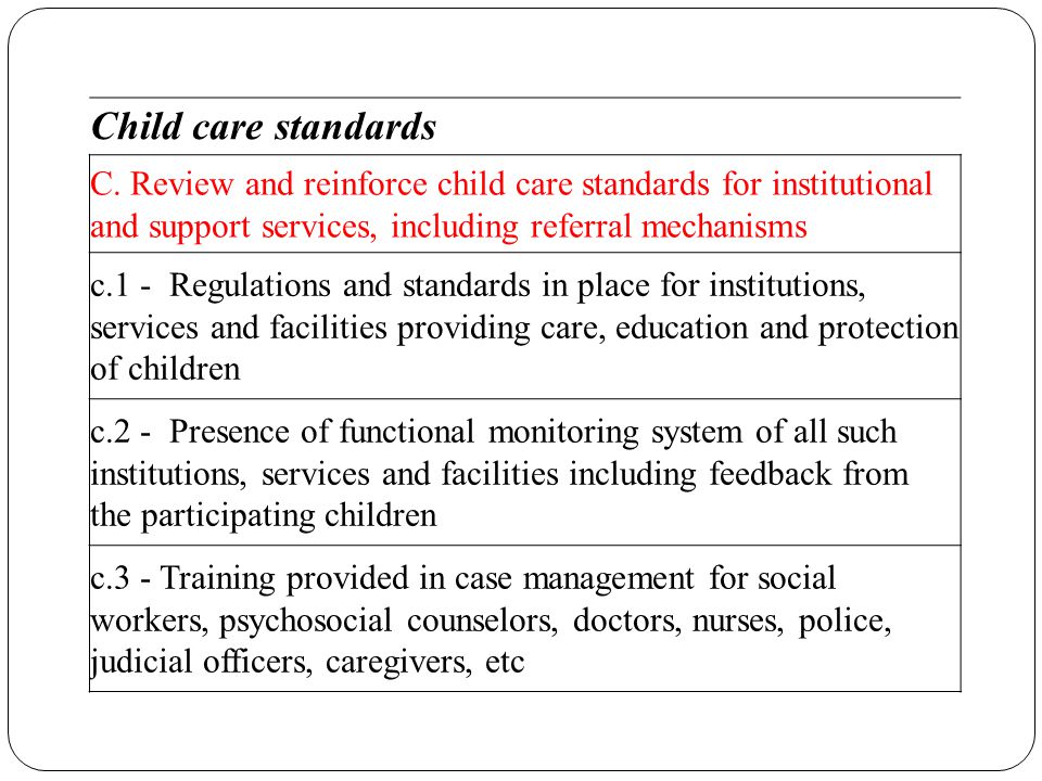 Child care standards C.