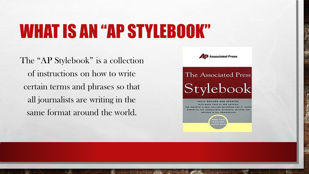 AP STYLEBOOK CHAPTER 223 - HOW TO WRITE LIKE A JOURNALIST – PART 23