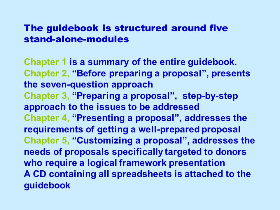 The guidebook is structured around five stand-alone-modules Chapter 1 is a summary of the entire guidebook.
