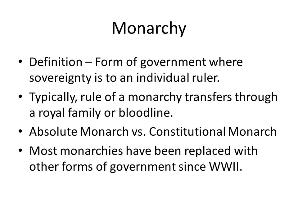 form of monarchy government