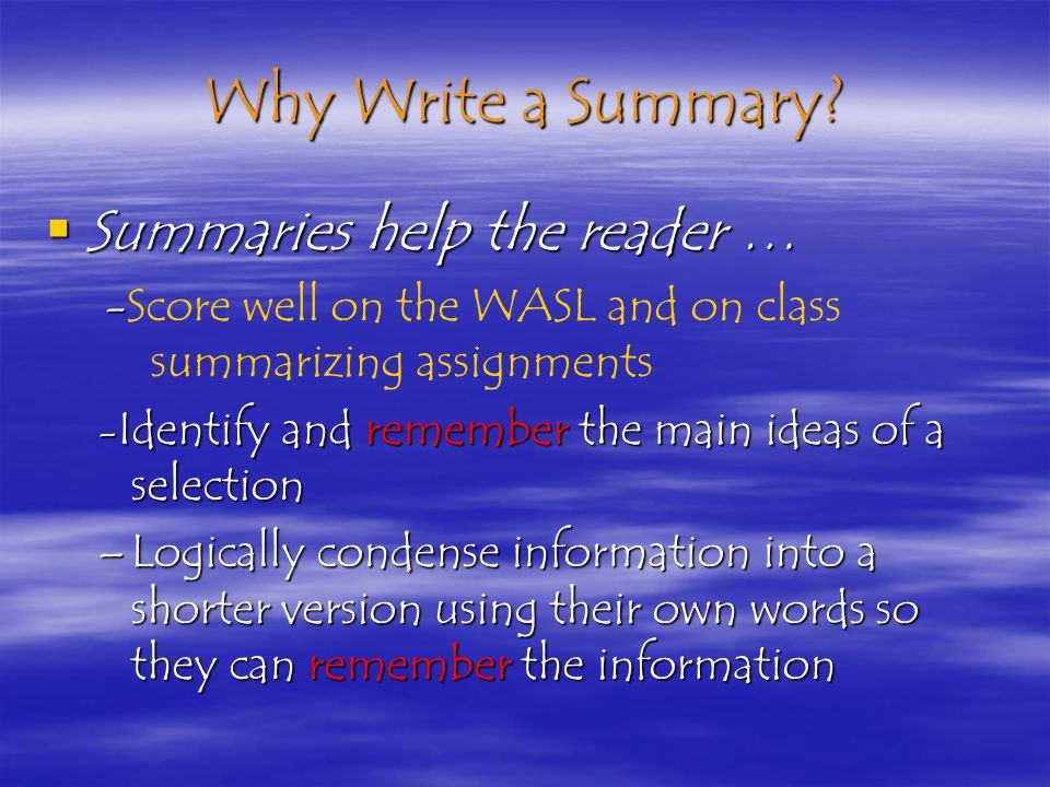 Why Write a Summary.