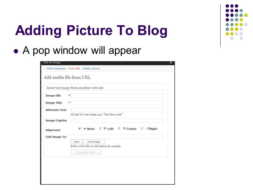 Adding Picture To Blog A pop window will appear