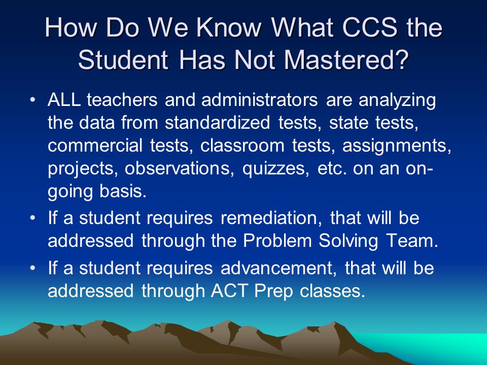 How Do We Know What CCS the Student Has Not Mastered.