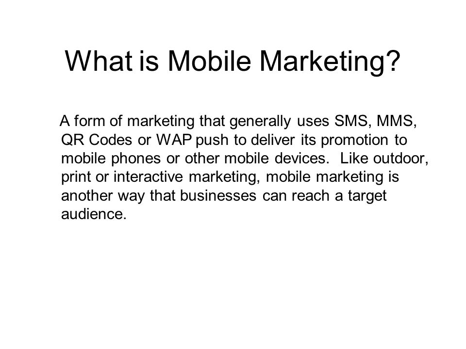 What is Mobile Marketing.