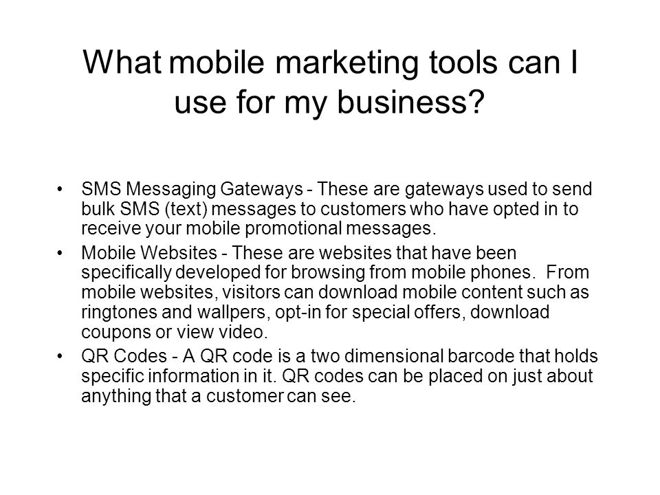 What mobile marketing tools can I use for my business.
