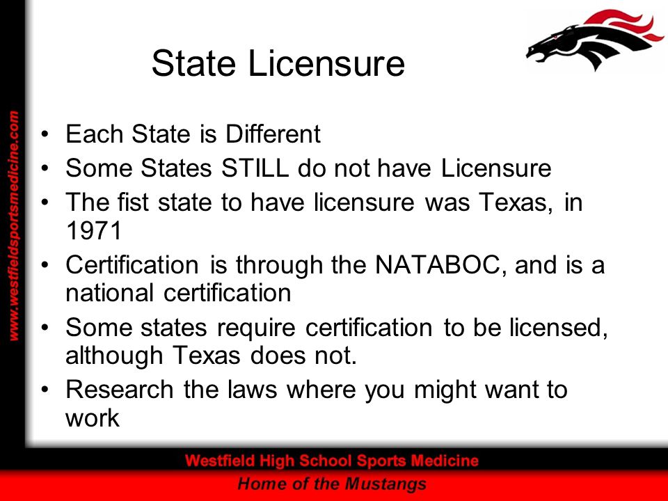 State Licensure Each State is Different Some States STILL do not have Licensure The fist state to have licensure was Texas, in 1971 Certification is through the NATABOC, and is a national certification Some states require certification to be licensed, although Texas does not.