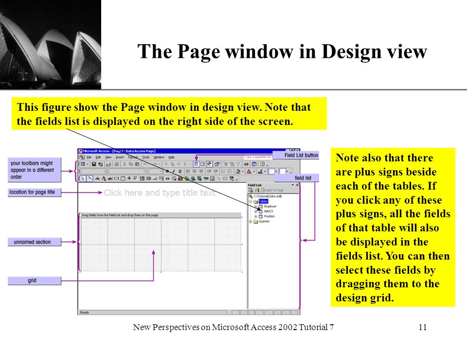 XP New Perspectives on Microsoft Access 2002 Tutorial 711 The Page window in Design view This figure show the Page window in design view.