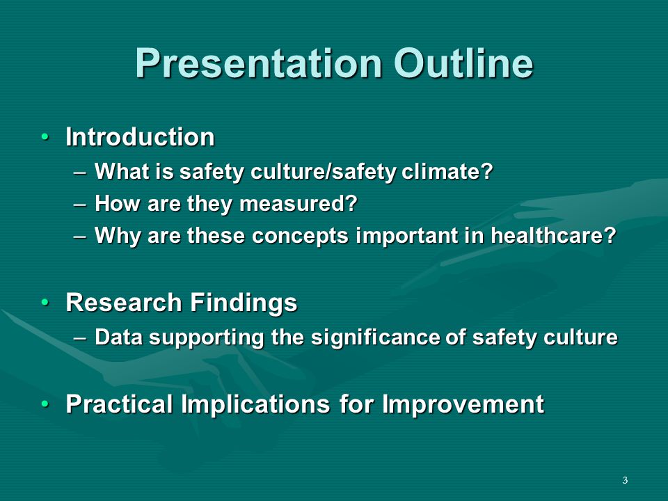 1 Safety Culture Safety Climate And The Impact On Employee Safety In - 3 presentation outline introductionintroduction what is safety culture safety climate