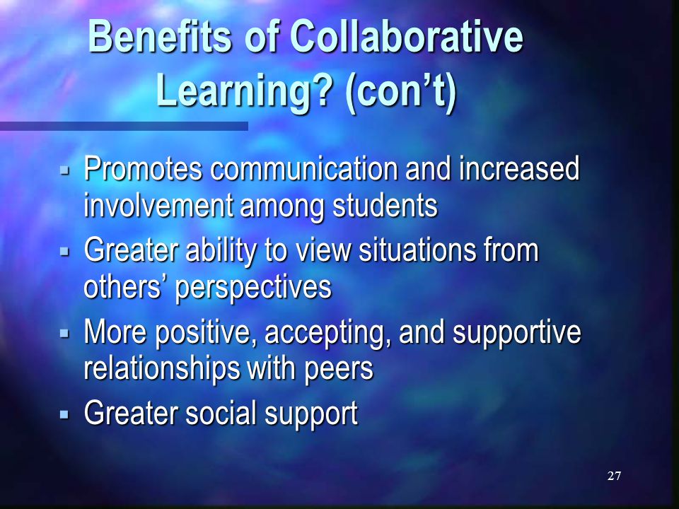 27 Benefits of Collaborative Learning.