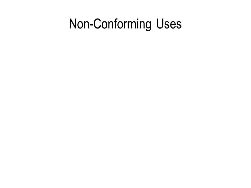 Non-Conforming Uses