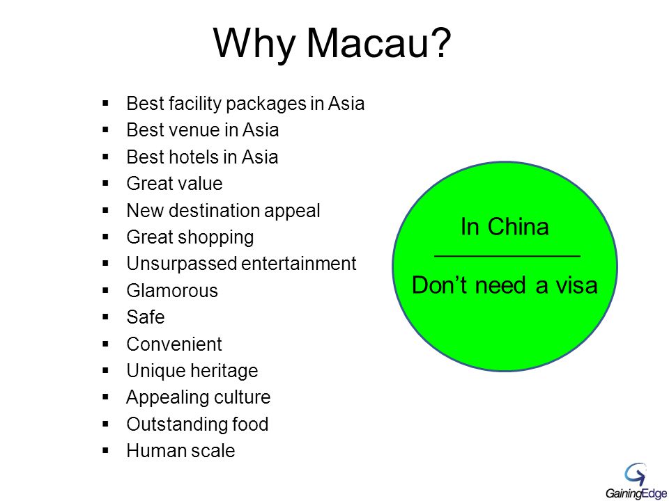 Why Macau.