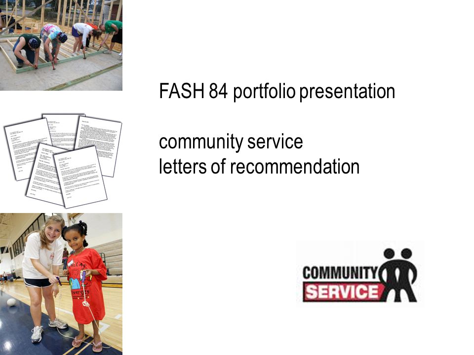 fash 84 portfolio presentation community service letters of letter of recommendation portfolio