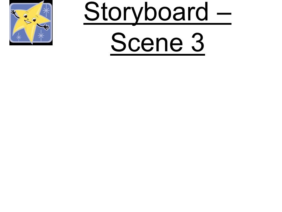 Storyboard – Scene 3