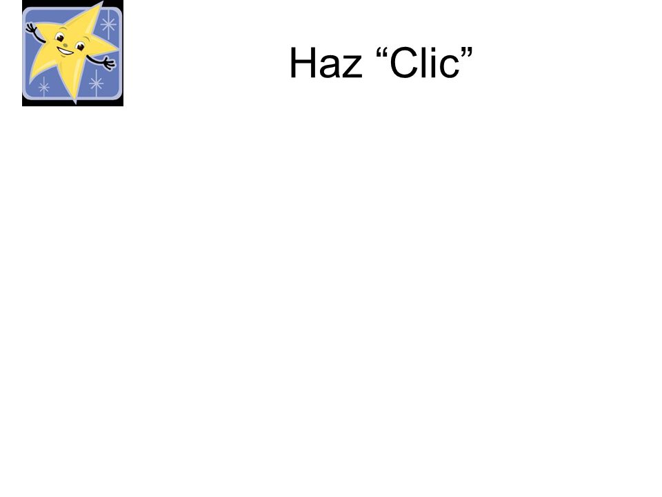 Haz Clic