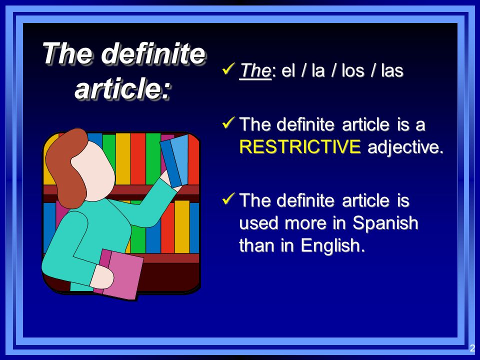 1 Usages of the Definite Article Spanish One ch.3