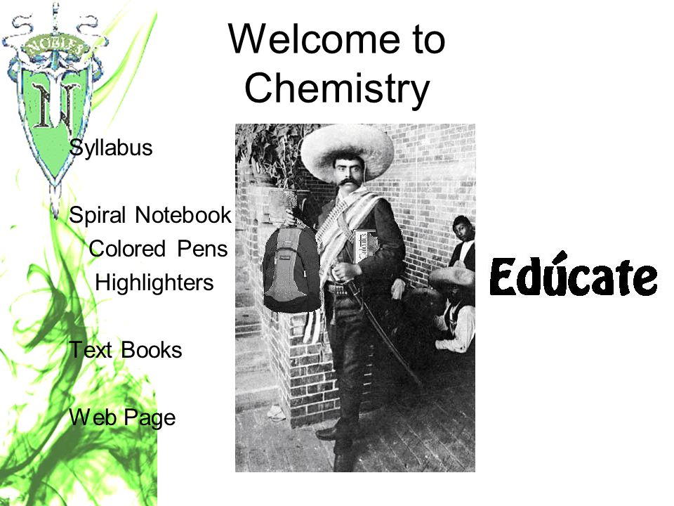 Welcome to Chemistry Syllabus Spiral Notebook Colored Pens Highlighters Text Books Web Page