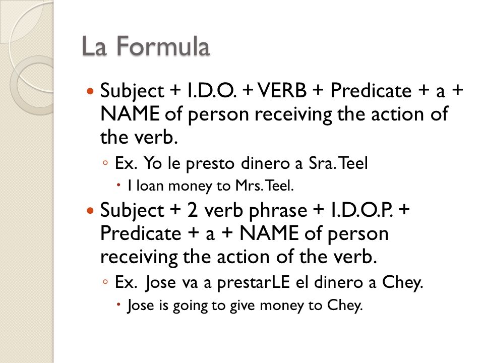 La Formula Subject + I.D.O.
