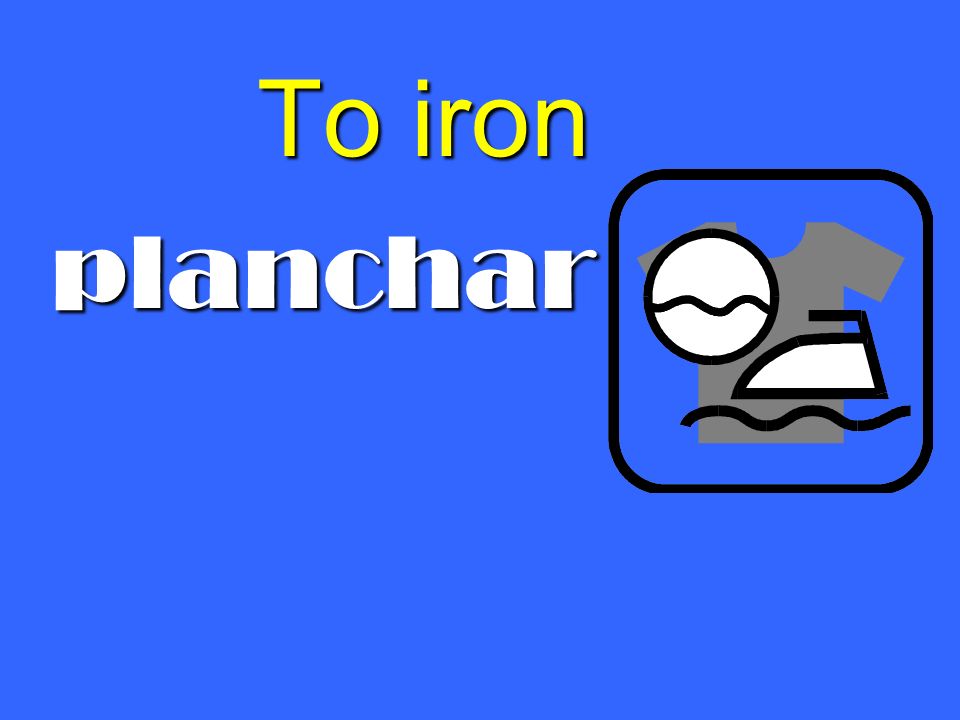 To iron planchar